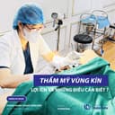 Phẫu thuật thẩm mỹ vùng kín - Những điều bạn cần phải biết