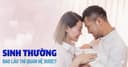Sau sinh bao lâu thì quan hệ được? Đừng vội vàng nếu chưa hiểu rõ những điều này
